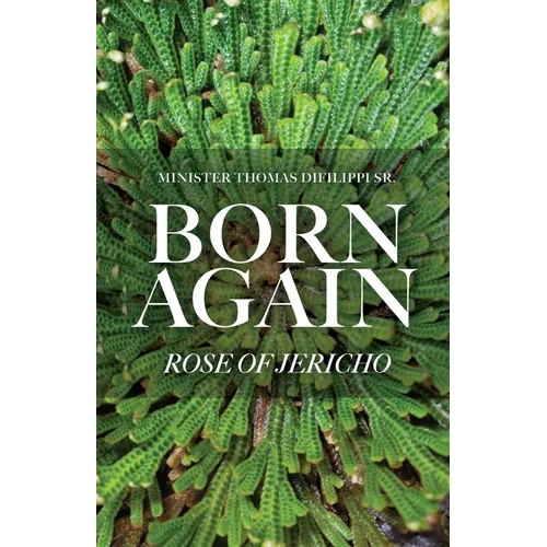 Born Again: Rose of Jericho - Paperback