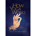How Yoga Works - Paperback