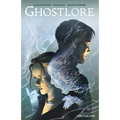 Ghostlore Vol. 1 - Paperback