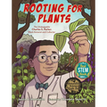 Rooting for Plants: The Unstoppable Charles S. Parker, Black Botanist and Collector - Hardcover