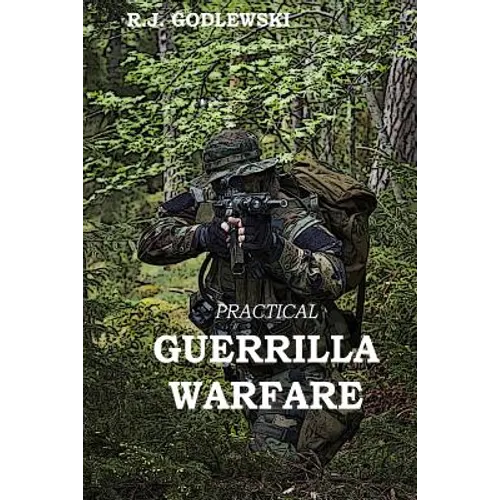 Practical Guerrilla Warfare