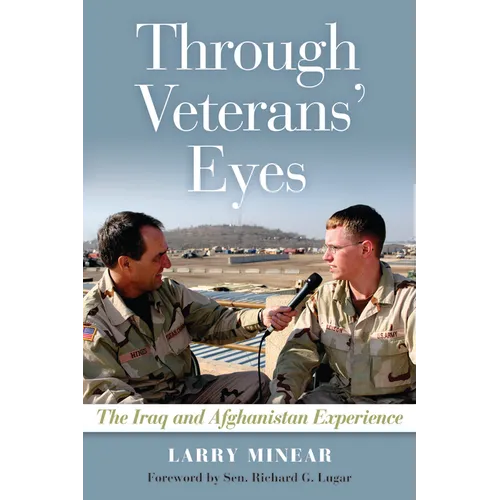 Through Veterans' Eyes: The Iraq and Afghanistan Experience - Paperback