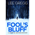 Fool's Bluff: A Samantha Shepherd Mystery Novel - Paperback