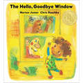 The Hello, Goodbye Window (Caldecott Medal Winner) - Paperback