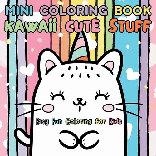 Mini Coloring Book Kawaii Cute Stuff: Easy Fun Coloring for Kids - Paperback
