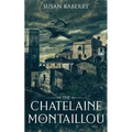 The Chatelaine of Montaillou - Paperback