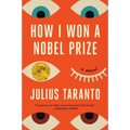 How I Won a Nobel Prize - Hardcover