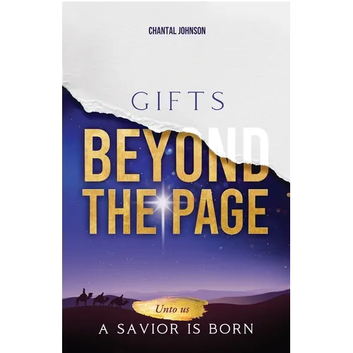 Gifts Beyond the Page: Unto Us a Savior is Born - Paperback