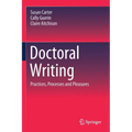 Doctoral Writing: Practices, Processes and Pleasures - Paperback