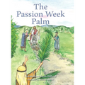 The Passion Week Palm - Hardcover