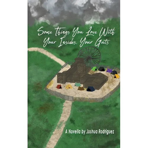 Some Things You Love With Your Insides, Your Guts - Paperback
