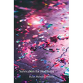 Survivalism for Hedonists - Paperback
