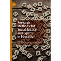 Research Methods for Social Justice and Equity in Education - Hardcover