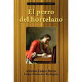 El Perro del Hortelano - Paperback
