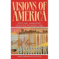 Visions of America: Personal Narratives from the Promised Land
