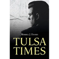 Tulsa Times - Paperback