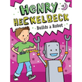 Henry Heckelbeck Builds a Robot - Hardcover