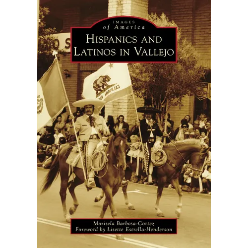 Hispanics and Latinos in Vallejo - Paperback