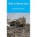 War Is Never Just