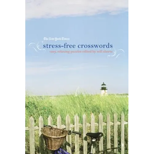New York Times Stress-Free Crosswords - Paperback