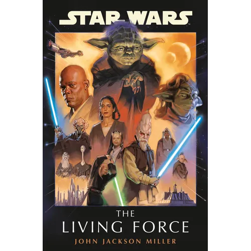 Star Wars: The Living Force - Hardcover