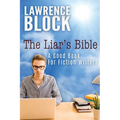 The Liar's Bible: A Good Book for Fiction Writers - Paperback