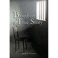 Based on a True Story - Paperback