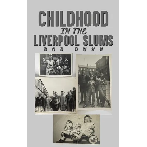 Childhood in the Liverpool Slums - Paperback