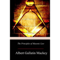 The Principles of Masonic Law - Paperback