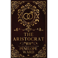 The Aristocrat: (Special Edition) - Hardcover