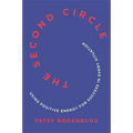 The Second Circle: Using Positive Energy for Success in Every Situation - Paperback