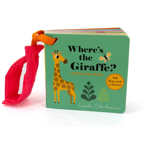 Where's the Giraffe?: A Stroller Book - Board Book