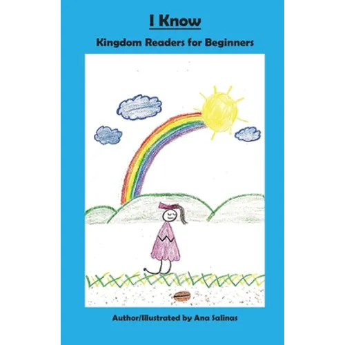 I Know: KIngdom Readers for Beginners - Paperback
