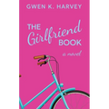 The Girlfriend Book - Paperback