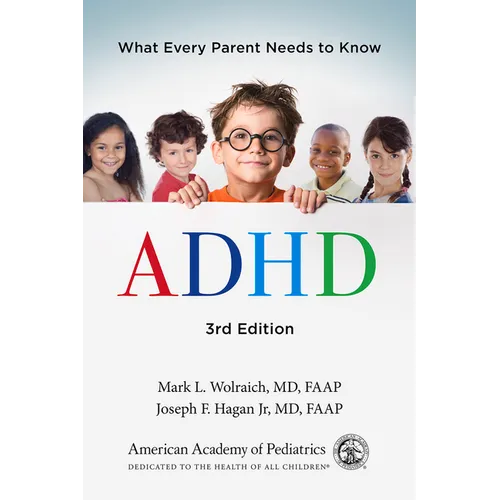 ADHD: What Every Parent Needs to Know - Paperback