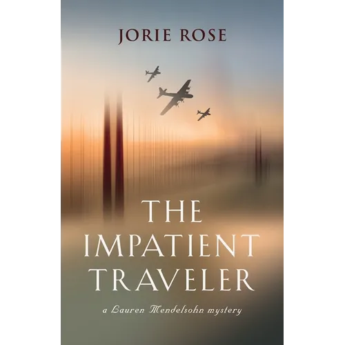 The Impatient Traveler - Paperback