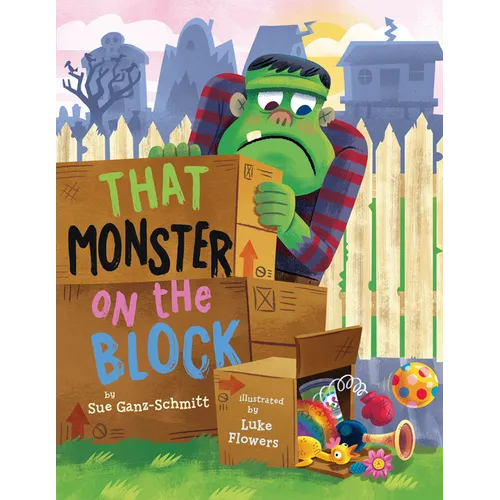 That Monster on the Block - Hardcover