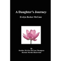 A Daughter's Journey: Evelyn Becker McCune - Paperback