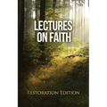 Lectures on Faith: Restoration Edition - Paperback