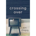 Crossing Over - Paperback