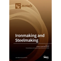 Ironmaking and Steelmaking - Paperback