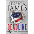 Deadline: A Phantom Force Tactical Novel (Book 1)