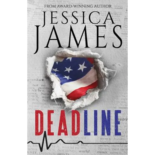 Deadline: A Phantom Force Tactical Novel (Book 1)