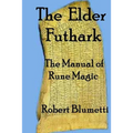 The Elder Futhark - Paperback