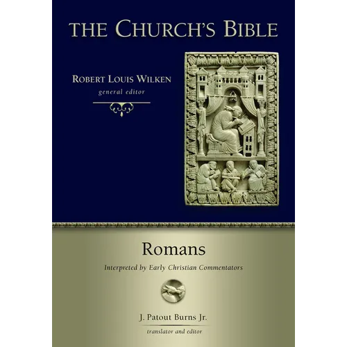 Romans: Interpreted by Early Christian Commentators - Paperback