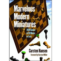 Marvelous Modern Miniatures: 2020 Games in 20 Moves or Less - Paperback
