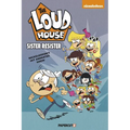 The Loud House Vol. 18: Sister Resister - Hardcover