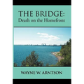 The Bridge: Death on the Homefront