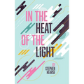 In the Heat of the Light - Paperback