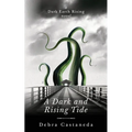 A Dark and Rising Tide - Paperback
